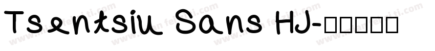 Tsentsiu Sans HJ字体转换